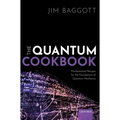 Quantum Cookbook: Mathematical Recipes for the Foundations of Quantum Mechanics - Hardcover