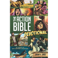 The Action Bible Devotional: 52 Weeks of God-Inspired Adventure - Paperback