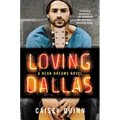Loving Dallas - Paperback