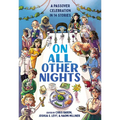 On All Other Nights: A Passover Celebration in 14 Stories - Hardcover
