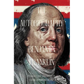 The Autobiography of Benjamin Franklin (Warbler Classics Annotated Edition) - Paperback