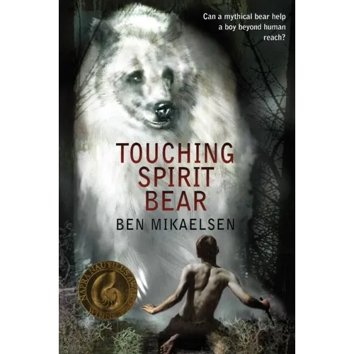 Touching Spirit Bear - Hardcover