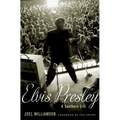 Elvis Presley: A Southern Life - Hardcover