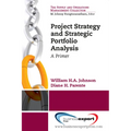 Project Strategy and Strategic Portfolio Management: A Primer - Paperback
