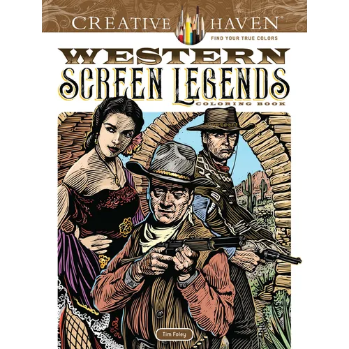 Creative Haven Western Screen Legends Coloring Book - Paperback
