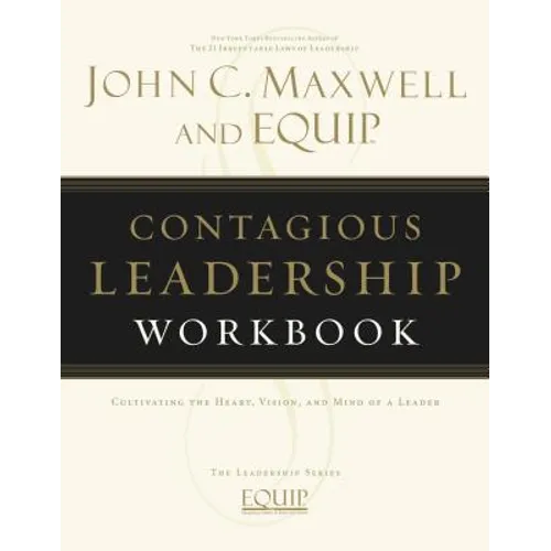 Contagious Leadership Workbook: The Equip Leadership Series - Paperback