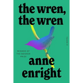 The Wren, the Wren - Hardcover