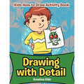 Drawing with Detail: Kids How to Draw Activity Book - Paperback