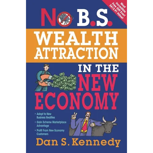 No B.S. Wealth Attraction In The New Economy - Paperback