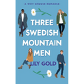 Three Swedish Mountain Men - Paperback