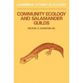 Community Ecology and Salamander Guilds - Paperback