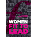 Women Fit to Lead: Females of Fernwood Revolutionising Business - Paperback