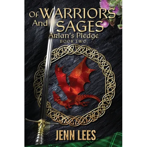 Of Warriors and Sages: Arlan's Pledge Book Two - Paperback