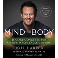 Mind Your Body: 4 Weeks to a Leaner, Healthier Life - Paperback