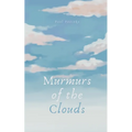 Murmurs of the Clouds - Paperback