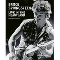Bruce Springsteen: Live in the Heartland - Hardcover