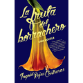 La Fruta del Borrachero / Fruit of the Drunken Tree - Paperback