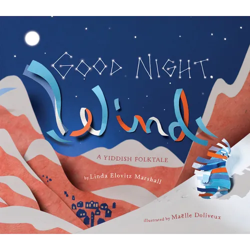 Good Night, Wind: A Yiddish Folktale - Hardcover
