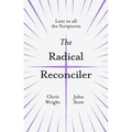 The Radical Reconciler: Lent in All the Scriptures - Paperback