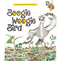Boogie Woogie Bird - Hardcover