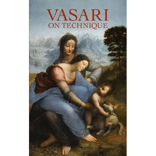 Vasari on Technique - Paperback
