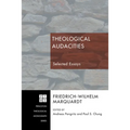 Theological Audacities - Paperback