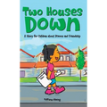 Two Houses Down: A Story for Children about Divorce and Friendship - Hardcover