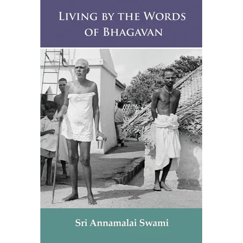 Living by the Words of Bhagavan - Paperback