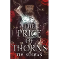 The Price of Thorns - Paperback