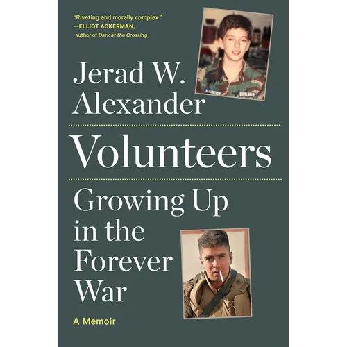 Volunteers: Growing Up in the Forever War - Paperback