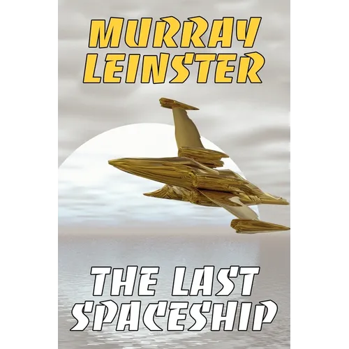 The Last Spaceship - Paperback
