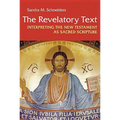 Revelatory Text: Interpreting the New Testament as Sacred Scripture - Paperback