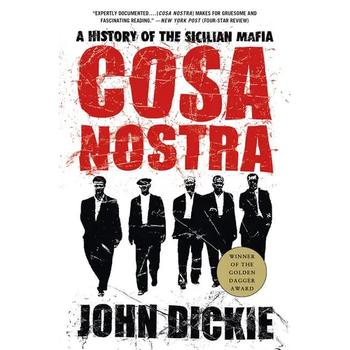 Cosa Nostra: A History of the Sicilian Mafia - Paperback