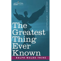 The Greatest Thing Ever Known - Paperback