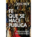 Fe que se hace Pública: Reflexiones sobre Religión, Cultura, Sociedad e Incidencia - Paperback
