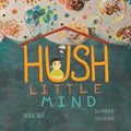 Hush Little Mind - Paperback