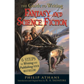 The Guide to Writing Fantasy and Science Fiction: 6 Steps to Writing and Publishing Your Bestseller! - Paperback