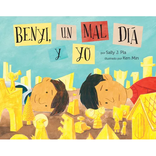 Benyi, Un Mal Día Y Yo: (Benji, the Bad Day, and Me) - Paperback