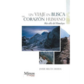 Un Viaje En Busca del Corazon Humano: Mas Alla del Himalaya - Paperback