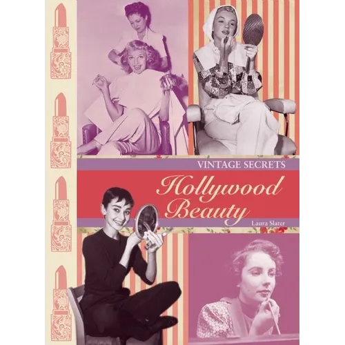 Vintage Secrets: Hollywood Beauty - Paperback