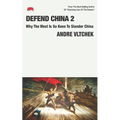 Defend China 2: Why The West Is So Keen To Slander China - Paperback