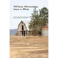 When Grandpa was a Boy - Paperback