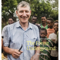The Forest Underground: Hope for a Planet in Crisis - Hardcover