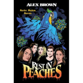 Rest in Peaches - Hardcover