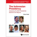 The Indonesian Presidency - Hardcover