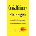 Farsi - English Concise Dictionary: An excellent reference resource for Farsi learners to have on-hand! - Paperback