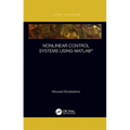 Nonlinear Control Systems Using Matlab(r) - Paperback