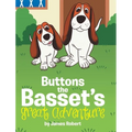 Buttons the Basset's Great Adventure - Hardcover