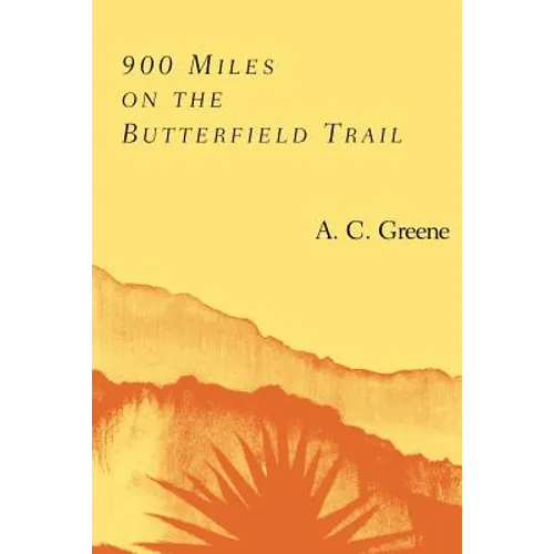 900 Miles on the Butterfield Trail - Paperback