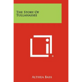 The Story of Tullahassee - Paperback